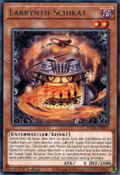 TAMA-DE019 Labrynth-Schikat (RARE)