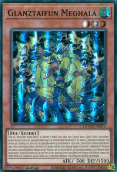 DOOD-DE012 Glanztaifun Meghala (SUPER RARE)