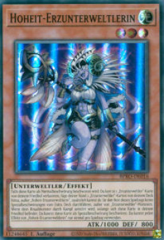BPRO-DE016 Hoheit-Erzunterweltlerin (SUPER RARE)