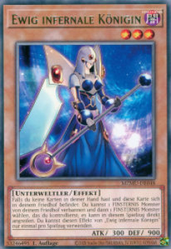 MZMU-DE048 Ewig infernale Königin (RARE)