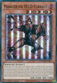 MZMU-DE015 Maskierter HELD Furnace (SUPER RARE)
