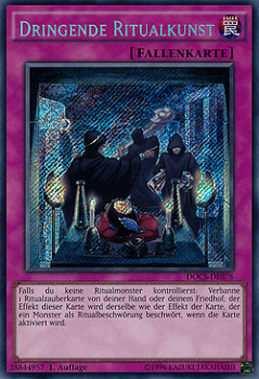 DOCS-DE078 Dringende Ritualkunst (SECRET RARE)