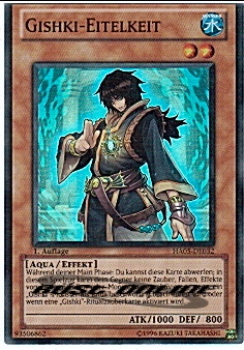 HA05-DE032 Gishki-Eitelkeit (SUPER RARE) 1. Auflage