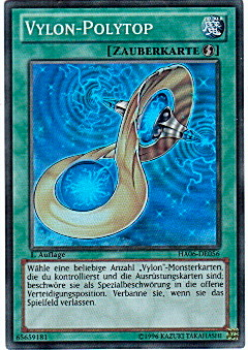 HA06-DE056 Vylon-Polytop (SUPER RARE) 1. Auflage